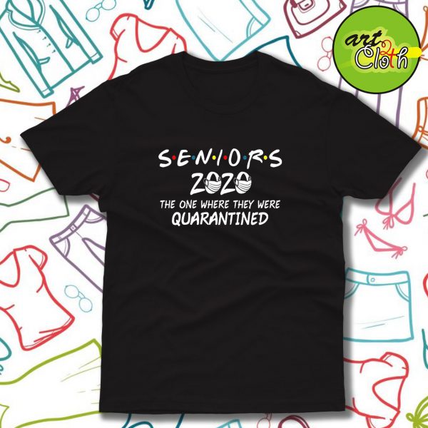 Seniors 2020 The One Where They were Quarantined T Shirt