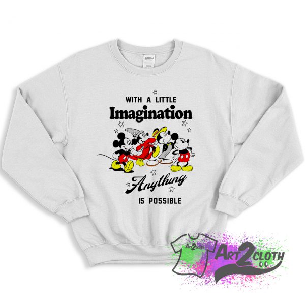 Mickey Imagination Anything Sweatshirt