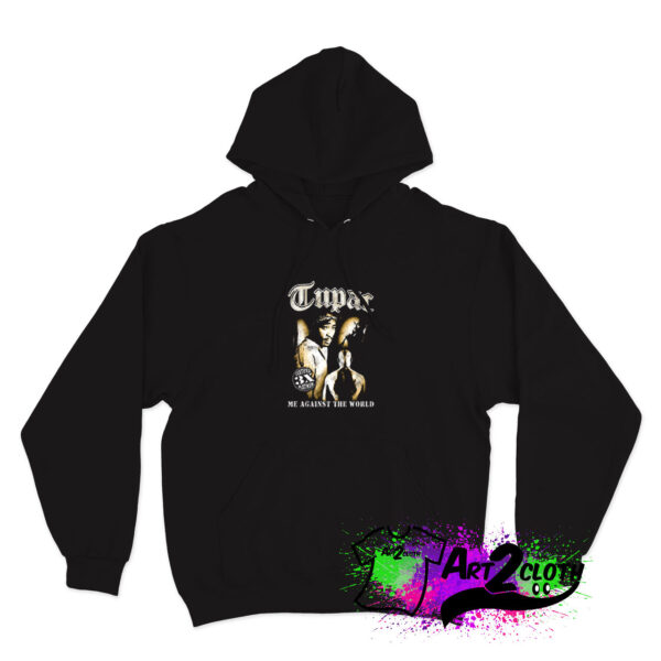 2pac Me Against The World Hoodie