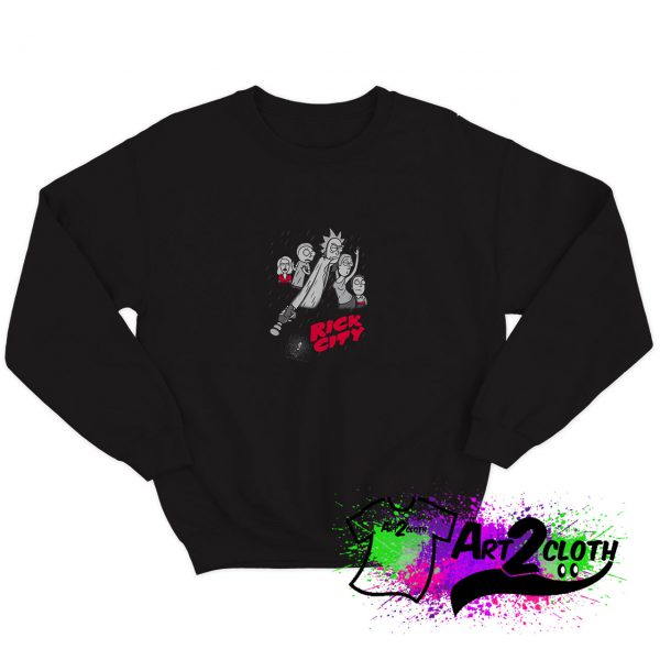 Rick City Sweatshirt