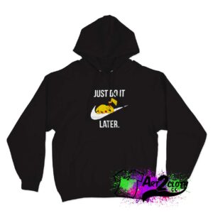 Just Do it Later Pokemon Hoodie