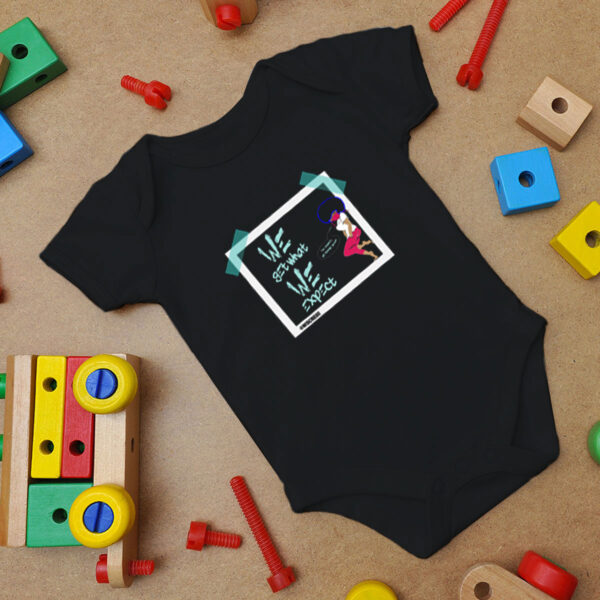 We Get What We Expect Baby Onesie