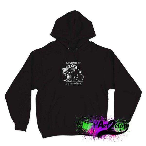 Madness One Step Beyond Hoodie