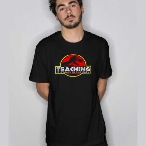 Teaching is a Walk in The Park T Shirt