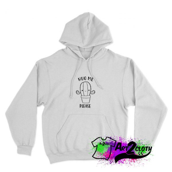 Hug Me Please Cactus Hoodie