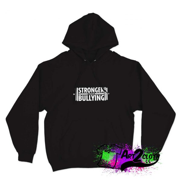 Stronger Than Bullying Hoodie